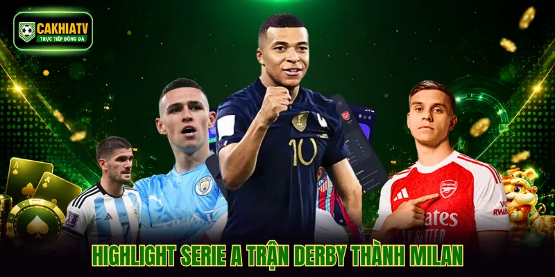 Highlight Serie A trận derby thành Milan