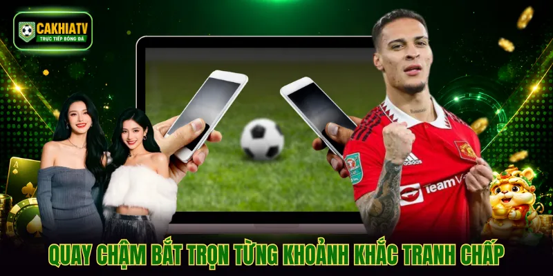Quay chậm bắt trọn từng khoảnh khắc tranh chấp